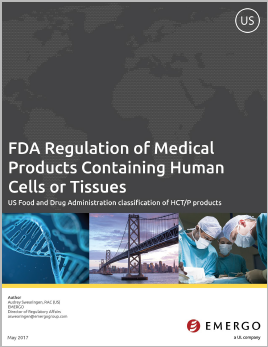 Download the white paper: FDA Regulation of Medical Products Containing Human Cells or Tissues